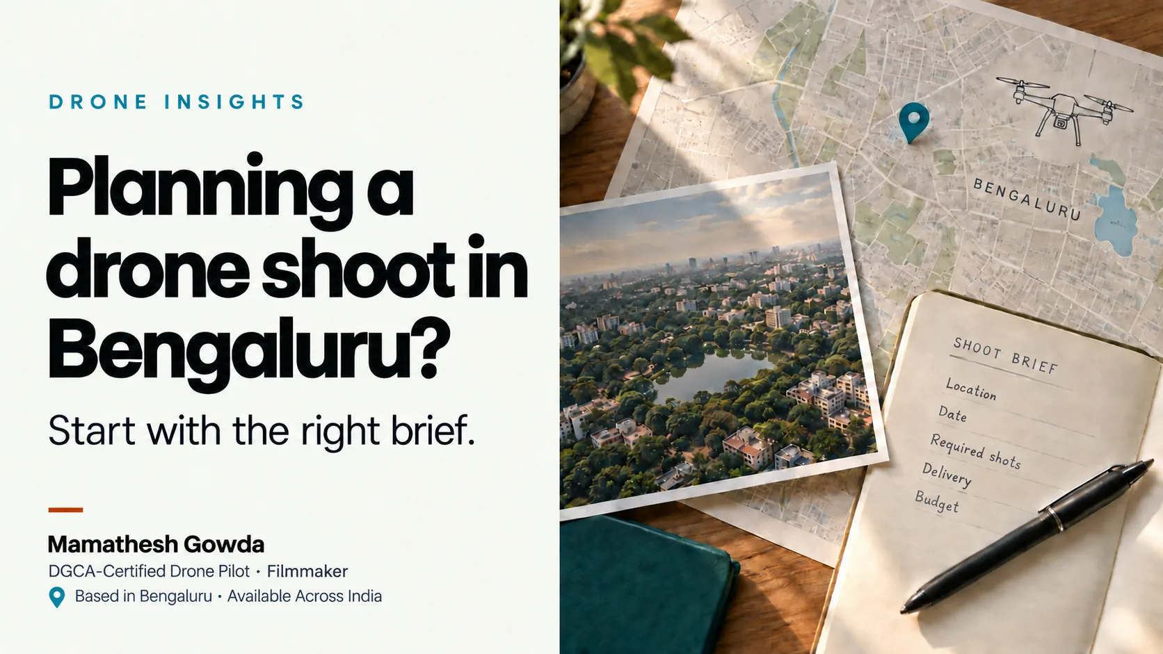 Planning a Drone Shoot in Bengaluru: What to Share Before Booking